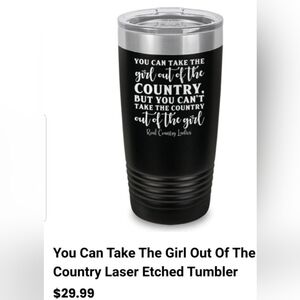 Real Country Ladies Authentic Tumbler
